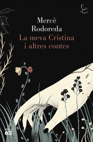 LA MEVA CRISTINA I ALTRES CONTES | 9788429778359 | RODOREDA, MERCÈ | Galatea Llibres | Librería online de Reus, Tarragona | Comprar libros en catalán y castellano online