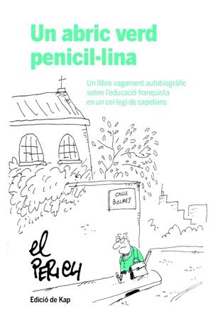 UN ABRIC VERD PENICIL·LINA | 9788417214951 | PERICH ESCALA, JAUME | Galatea Llibres | Llibreria online de Reus, Tarragona | Comprar llibres en català i castellà online