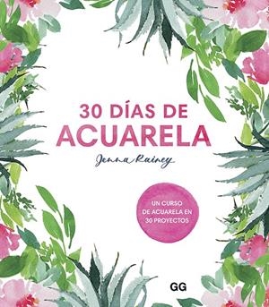 30 DÍAS DE ACUARELA | 9788425232008 | RAINEY, JENNA | Galatea Llibres | Librería online de Reus, Tarragona | Comprar libros en catalán y castellano online