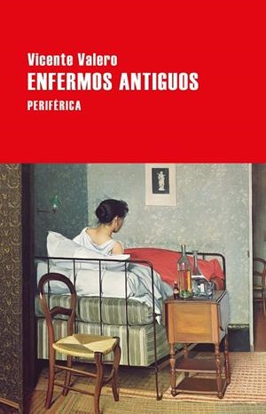 ENFERMOS ANTIGUOS | 9788416291977 | VALERO, VICENTE | Galatea Llibres | Librería online de Reus, Tarragona | Comprar libros en catalán y castellano online