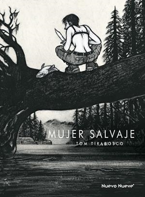LA MUJER SALVAJE | 9788417989156 | TIRABOSCO, TOM | Galatea Llibres | Librería online de Reus, Tarragona | Comprar libros en catalán y castellano online