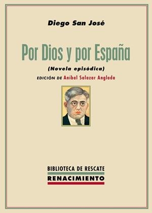 POR DIOS Y POR ESPAÑA | 9788417950514 | SAN JOSÉ, DIEGO | Galatea Llibres | Llibreria online de Reus, Tarragona | Comprar llibres en català i castellà online