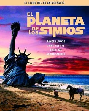 EL PLANETA DE LOS SIMIOS - LIBRO DEL 50 ANIVERSARIO | 9788415606970 | VV.AA. | Galatea Llibres | Llibreria online de Reus, Tarragona | Comprar llibres en català i castellà online