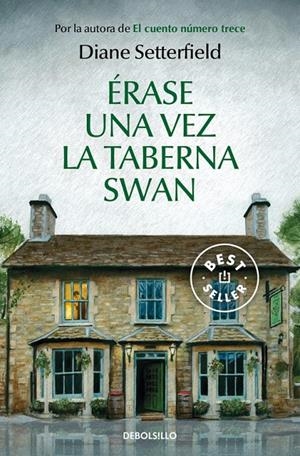 ÉRASE UNA VEZ LA TABERNA SWAN | 9788466350129 | SETTERFIELD, DIANE | Galatea Llibres | Llibreria online de Reus, Tarragona | Comprar llibres en català i castellà online