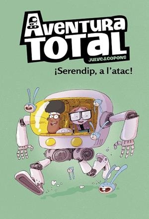 SERENDIP A L'ATAC! AVENTURA TOTAL 3 | 9788448854324 | JULVE, ÒSCAR/COPONS, JAUME | Galatea Llibres | Llibreria online de Reus, Tarragona | Comprar llibres en català i castellà online