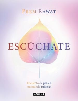 ESCÚCHATE | 9788403521667 | RAWAT, PREM | Galatea Llibres | Llibreria online de Reus, Tarragona | Comprar llibres en català i castellà online