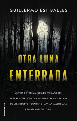 OTRA LUNA ENTERRADA | 9788417805760 | ESTIBALLES, GUILLERMO | Galatea Llibres | Llibreria online de Reus, Tarragona | Comprar llibres en català i castellà online