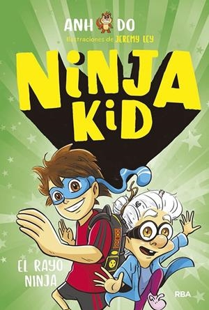 NINJA KID 3. EL RAYO NINJA | 9788427218925 | DO, ANH | Galatea Llibres | Llibreria online de Reus, Tarragona | Comprar llibres en català i castellà online