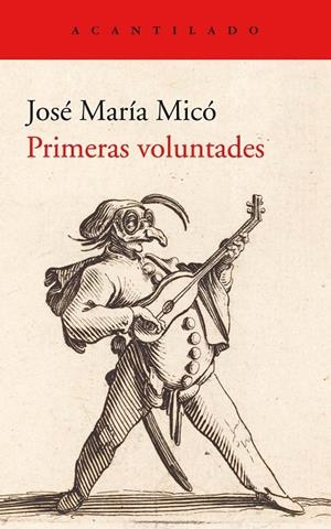PRIMERAS VOLUNTADES | 9788417902247 | MICO JUAN, JOSÉ MARÍA | Galatea Llibres | Librería online de Reus, Tarragona | Comprar libros en catalán y castellano online