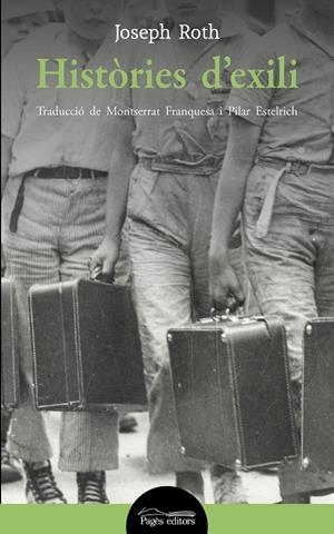 HISTÒRIES D'EXILI | 9788413031408 | ROTH, JOSEPH | Galatea Llibres | Llibreria online de Reus, Tarragona | Comprar llibres en català i castellà online