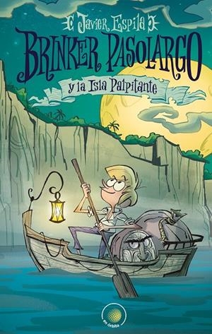 BRINKER PASOLARGO Y LA ISLA PALPITANTE | 9788491423553 | ESPILA NAVARRO, JAVIER | Galatea Llibres | Librería online de Reus, Tarragona | Comprar libros en catalán y castellano online