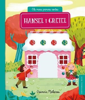 HANSEL I GRETEL | 9788417759346 | GIOVANA MEDEIROS | Galatea Llibres | Librería online de Reus, Tarragona | Comprar libros en catalán y castellano online