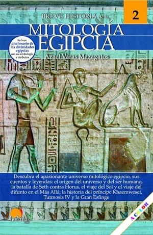 BREVE HISTORIA DE LA MITOLOGÍA EGIPCIA | 9788413050980 | VARAS MAZAGATOS, AZAEL | Galatea Llibres | Librería online de Reus, Tarragona | Comprar libros en catalán y castellano online