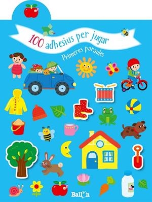 100 ADHESIUS PER JUGAR PRIMERES PARAULES | 9789403216683 | BALLON | Galatea Llibres | Llibreria online de Reus, Tarragona | Comprar llibres en català i castellà online