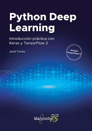 PYTHON DEEP LEARNING | 9788426728289 | TORRES, JORDI | Galatea Llibres | Llibreria online de Reus, Tarragona | Comprar llibres en català i castellà online