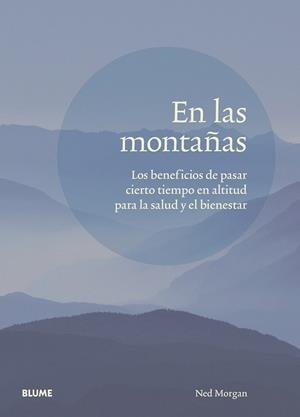 EN LAS MONTAÑAS | 9788417757809 | MORGAN, NED | Galatea Llibres | Librería online de Reus, Tarragona | Comprar libros en catalán y castellano online
