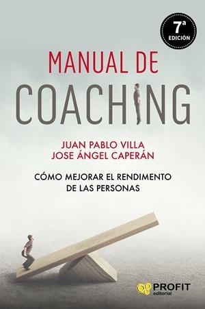 MANUAL DE COACHING | 9788417942366 | VILLA CASAL, JUAN PABLO/CAPERÁN VEGA, JOSE ÁNGEL | Galatea Llibres | Llibreria online de Reus, Tarragona | Comprar llibres en català i castellà online