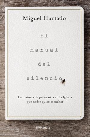 EL MANUAL DEL SILENCIO | 9788408223320 | HURTADO, MIGUEL | Galatea Llibres | Llibreria online de Reus, Tarragona | Comprar llibres en català i castellà online