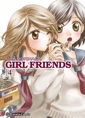 GIRL FRIENDS 4/5 | 9788413410753 | MORINAGA, MILK | Galatea Llibres | Librería online de Reus, Tarragona | Comprar libros en catalán y castellano online