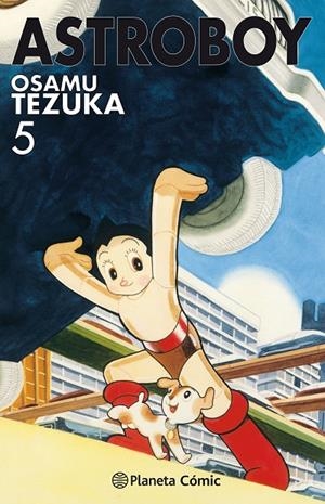 ASTROBOY 5/7 | 9788491730989 | TEZUKA, OSAMU | Galatea Llibres | Llibreria online de Reus, Tarragona | Comprar llibres en català i castellà online