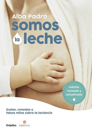 SOMOS LA LECHE | 9788418007156 | PADRÓ, ALBA | Galatea Llibres | Librería online de Reus, Tarragona | Comprar libros en catalán y castellano online