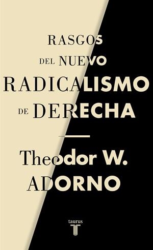 RASGOS DEL NUEVO RADICALISMO DE DERECHA | 9788430622238 | ADORNO, THEODOR W. | Galatea Llibres | Llibreria online de Reus, Tarragona | Comprar llibres en català i castellà online