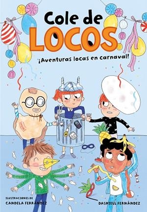 AVENTURAS LOCAS EN CARNAVAL (COLE DE LOCOS 5) | 9788417736835 | FERNÁNDEZ PENA, DASHIELL | Galatea Llibres | Llibreria online de Reus, Tarragona | Comprar llibres en català i castellà online