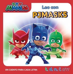 UN CUENTO PARA CADA LETRA: T, D, N, F, R/RR (LEO CON PJ MASKS) | 9788448854942 | VARIOS AUTORES, | Galatea Llibres | Librería online de Reus, Tarragona | Comprar libros en catalán y castellano online