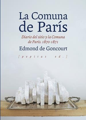 LA COMUNA DE PARÍS | 9788417386511 | GONCOURT, EDMOND DE | Galatea Llibres | Llibreria online de Reus, Tarragona | Comprar llibres en català i castellà online