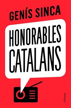 HONORABLES CATALANS | 9788466426275 | SINCA, GENÍS | Galatea Llibres | Librería online de Reus, Tarragona | Comprar libros en catalán y castellano online
