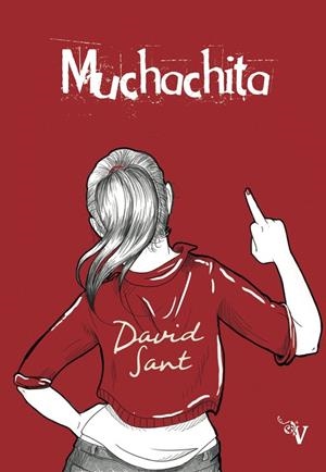 MUCHACHITA | 9788418082153 | SANT, DAVID | Galatea Llibres | Llibreria online de Reus, Tarragona | Comprar llibres en català i castellà online