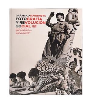 GRÁFICA ANARQUISTA | 9788491562610 | VV.AA. | Galatea Llibres | Llibreria online de Reus, Tarragona | Comprar llibres en català i castellà online
