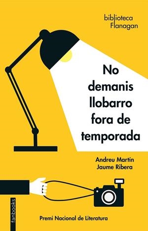 NO DEMANIS LLOBARRO FORA DE TEMPORADA | 9788417515669 | MARTÍN, ANDREU / RIBERA, JAUME | Galatea Llibres | Librería online de Reus, Tarragona | Comprar libros en catalán y castellano online