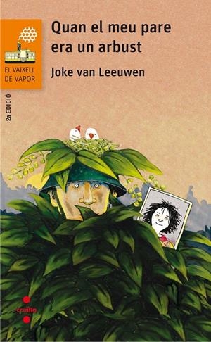 QUAN EL MEU PARE ERA UN ARBUST | 9788466143967 | VAN LEEUWEN, JOKE | Galatea Llibres | Llibreria online de Reus, Tarragona | Comprar llibres en català i castellà online