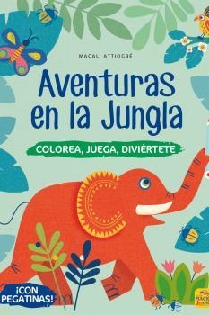 AVENTURAS EN LA JUNGLA | 9788417080600 | ATTIOGBÉ, MAGALI | Galatea Llibres | Llibreria online de Reus, Tarragona | Comprar llibres en català i castellà online