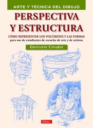 PERSPECTIVA Y ESTRUCTURA | 9788498742596 | CIVARDI, GIOVANNI | Galatea Llibres | Llibreria online de Reus, Tarragona | Comprar llibres en català i castellà online