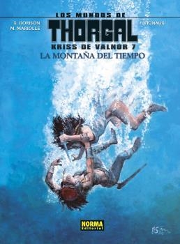 LOS MUNDOS DE THORGAL KRISS DE VALNOR 7. LA MONTAÑA DEL TIEMPO | 9788467940534 | SENTE, DE VITA | Galatea Llibres | Librería online de Reus, Tarragona | Comprar libros en catalán y castellano online