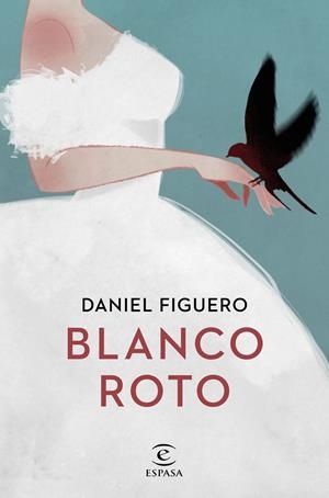 BLANCO ROTO | 9788467058437 | FIGUERO, DANIEL | Galatea Llibres | Llibreria online de Reus, Tarragona | Comprar llibres en català i castellà online