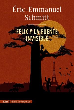 FÉLIX Y LA FUENTE INVISIBLE | 9788491818052 | SCHMITT, ERIC-EMMANUEL | Galatea Llibres | Llibreria online de Reus, Tarragona | Comprar llibres en català i castellà online
