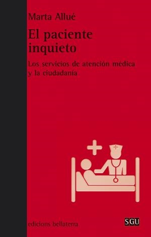 EL PACIENTE INQUIETO | 9788472906228 | ALLUÉ, MARTA | Galatea Llibres | Llibreria online de Reus, Tarragona | Comprar llibres en català i castellà online