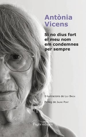 SI NO DIUS FORT EL MEU NOM EM CONDEMNES PER SEMPRE | 9788413031675 | VICENS, ANTÒNIA | Galatea Llibres | Llibreria online de Reus, Tarragona | Comprar llibres en català i castellà online