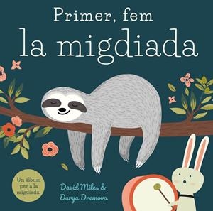 PRIMER, FEM LA MIGDIADA | 9788416082391 | MILES, DAVID | Galatea Llibres | Llibreria online de Reus, Tarragona | Comprar llibres en català i castellà online