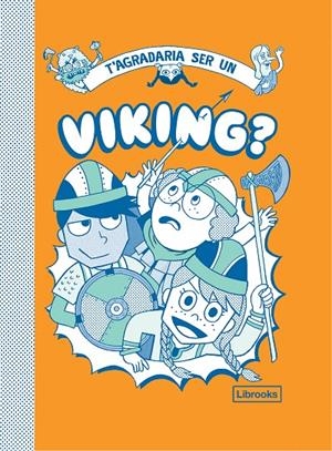 T'AGRADARIA SER UN VIKING | 9788412087741 | VV.AA. | Galatea Llibres | Llibreria online de Reus, Tarragona | Comprar llibres en català i castellà online