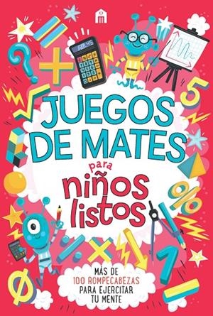 JUEGOS DE MATES PARA NIÑOS LISTOS | 9788893678018 | MOORE, GARETH | Galatea Llibres | Librería online de Reus, Tarragona | Comprar libros en catalán y castellano online