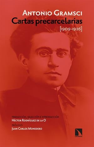 CARTAS PRECARCELARIAS  (1909-1926) ANTOLOGÍA | 9788490979488 | GRAMSCI, ANTONIO | Galatea Llibres | Librería online de Reus, Tarragona | Comprar libros en catalán y castellano online