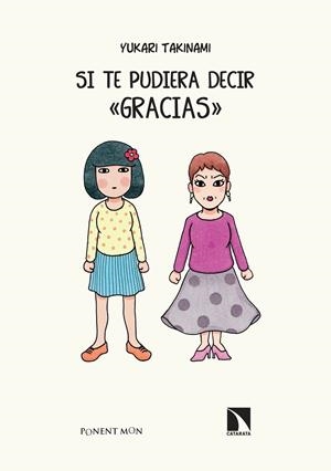 SI TE PUDIERA DECIR “GRACIAS”. | 9788417318710 | TAKINAMI, YUKARI | Galatea Llibres | Librería online de Reus, Tarragona | Comprar libros en catalán y castellano online