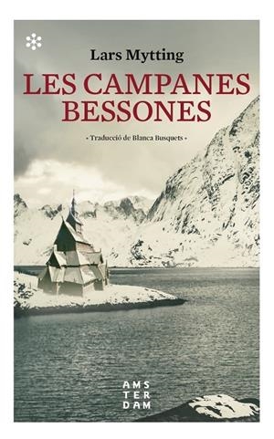 LES CAMPANES BESSONES | 9788417918132 | MYTTING, LARS | Galatea Llibres | Llibreria online de Reus, Tarragona | Comprar llibres en català i castellà online