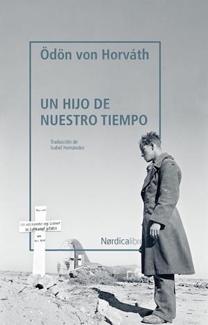 UN HIJO DE NUESTRO TIEMPO | 9788418067211 | VON HORVATH, ÖDON | Galatea Llibres | Librería online de Reus, Tarragona | Comprar libros en catalán y castellano online