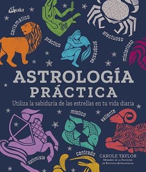 ASTROLOGÍA PRÁCTICA | 9788484458227 | TAYLOR, CAROLE | Galatea Llibres | Librería online de Reus, Tarragona | Comprar libros en catalán y castellano online