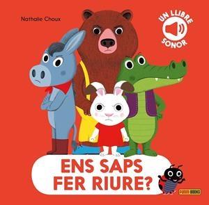 ENS SAPS FER RIURE? | 9788413342085 | NATHALIE CHOUX | Galatea Llibres | Llibreria online de Reus, Tarragona | Comprar llibres en català i castellà online